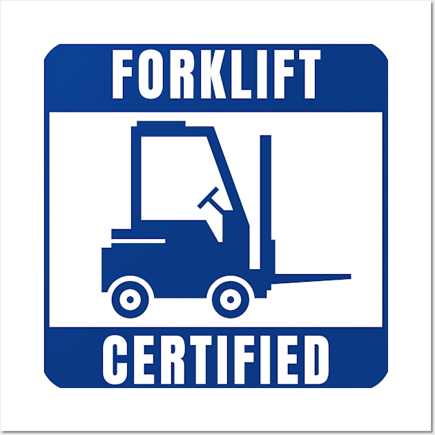 Forklift Certified Wall Art by PhotoSphere